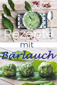 Wildkrauterkuche Rezepte Mit Frischem Barlauch In 2020 Barlauch Rezepte Barlauchbutter Barlauch