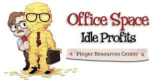 Tips, cheats, & strategies to maximize your profits. Office Space