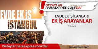 Ek Is Ilanlari Istanbul Istanbul Ekim