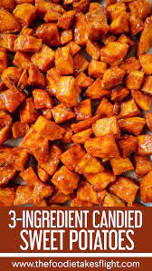 3 Ingredient Candied Sweet Potatoes Candied Sweet Potato Recipes Sweet Potato Side Dish Potato Side Dishes