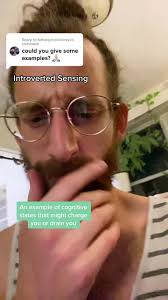 Replying to @fatherjohnmistress example #1 of a cognitive state called  introverted sensing