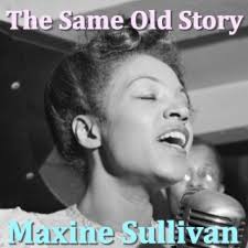Download Maxine Sullivan album songs: The Same Old Story