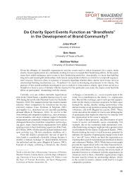 Select a major to filter your search to only schools that offer degrees in that specific major or program. Pdf Do Charity Sport Events Function As Brandfests In The Development Of Brand Community