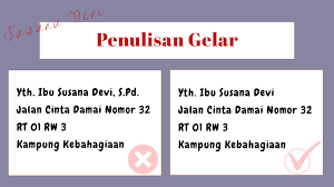 Penulisan Alamat Surat Yang Benar Sesuai Kaidah Bahasa Susana Devi Melukis Jejak Membaris Makna