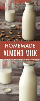 How To Make Almond Milk Make Almond Milk Delicious Vegan Recipes Organic Gluten Free Recipes