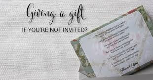 Share the gift of extravagance and enjoyment. Giving A Gift When You Aren T Invited Southern Bride
