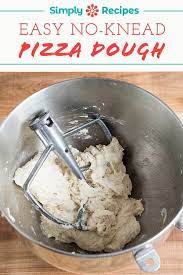 Easy No Knead Pizza Dough No Knead Pizza Dough Knead Pizza Recipes