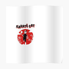Limit my search to r/gifs. Karate Cat Posters Redbubble