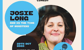 Josie Long: Now Is The Time Of Monsters Tickets