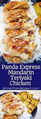 Panda Express Mandarin Teriyaki Chicken Copycat Dinner Then Dessert Recipes Food Poultry Recipes