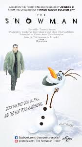 What motivates the snowman killer? The Snowman 2017 Film The Snowman Poster Michael Fassbender Tomas Alfredson Universal Pictures The Snowman Co English Movies The Snowman Movie Cartoon Movies