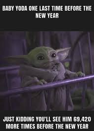 Pin By Jolie Taheri On Baby Yoda In 2020 Yoda Meme Funny Babies Happy Baby