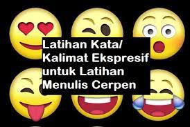 Untuk menyatakan diam yang lebih ekspresif adalah. Latihan Kata Kalimat Ekspresif Untuk Latihan Menulis Cerpen Pelajaran Bahasa Indonesia Di Jari Kamu