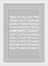 You can just imagine your mom singing it to you before bed while waxing poetic about the timeless mysteries of love. Tale As Old As Time Lyrics Grey A4 White Frame Behind The Glass