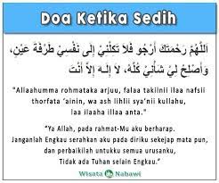 Bersabda rasulullah shollallahu 'alaih wa sallam: Doa Pelipur Lara Dan Doa Ketika Sedih Arab Latin Dan Artinya