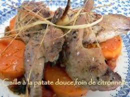 Caille A La Patate Douce Foin De Citronnelle La Recette Facile Food Chicken Meat