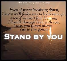 Stand By You By Rachel Platten Lyrics To Live By Song Lyric Quotes Favorite Lyrics