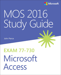 He Mos 2016 Study Guide For Microsoft Access Covers Microsoft Access 2016 Specifically The Skills Required To Study Guide Microsoft Excel Microsoft Powerpoint