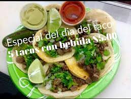Curiosidades del dia del taco y mucho más. Pollo Al Carbon Taco Day Especial 5 Tacos With Facebook