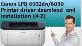 Maybe you would like to learn more about one of these? How To Install Canon Lbp 6030 6040 6018l Wireless Printer On Windows 7 8 1 8 10 In Hindi Youtube