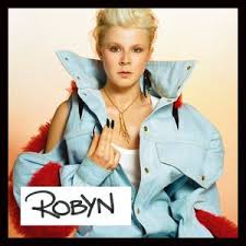 Robyn Album Alchetron The Free Social Encyclopedia