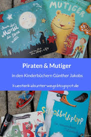 Bilderbuchliebling Gunther Jakobs Und Die Wilden Piraten Verlosung Bilderbuch Kinderbucher Bilderbucher Fur Kinder