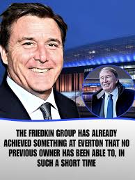 Goodison Perspective: The Friedkin Group eyes major strategic ambitions as  The Esk delivers £350m Everton assessment {Read More Story below 👇}