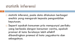 Penggunannya merupakan hal yang sangat vital. Statistik Inferensial Ppt Download