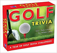 Read on for some hilarious trivia questions that will make your brain and your funny bone work overtime. 2021 Golf Trivia Boxed Daily Calendar Casey Wilson 9781531910969 Amazon Com Books