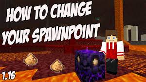 Minecraft 1 16 How To Change Your Nether Spawnpoint Youtube