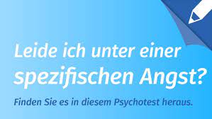 Psychotest Phobien Leide Ich Unter Einer Spezifischen Angst
