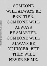 But they will never be you. Image About Someone In Quotes By Private User