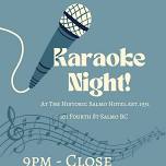 Karaoke Night @ The Historic Salmo Hotel est.1931