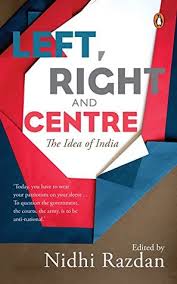 It was a debate in which the focus was a book written by noted abusive social media troll turned lying journalist swati chaturvedi. Left Right And Centre The Idea Of India By Nidhi Razdan