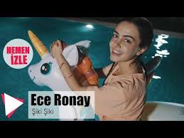 Ece Ronay Siki Siki Official Video Youtube 2020 Sarkilar Sarki Sozleri Youtube