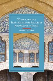 Aisha is truthful, by allaah, and loyal. A Tradition Invented The Female Companions Chapter 1 Women And The Transmission Of Religious Knowledge In Islam