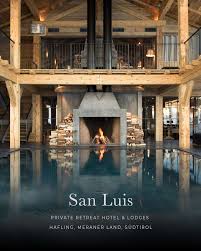 Die 12 Schonsten Hotels In Den Alpen Alpen Urlaub Hotel Meran Hotels