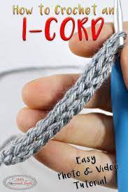 How To Crochet An I Cord Easily With This Photo Video Tutorial Crochet Cord Crochet I Cord Crochet For Beginners