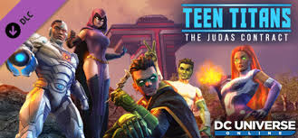 Dc Universe Online Episode 32 Teen Titans The Judas Contract Appid 900820