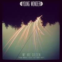 Check out their latest new track, we are golden. Young Wonder X Black Light Dinner Party We Are Golden Indie Shuffle