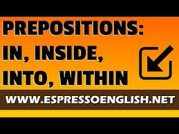 Bite Off More Than You Can Chew Meaning In Hindi English Prepositions In Inside Into Within Espresso English English Prepositions English Words Prepositions