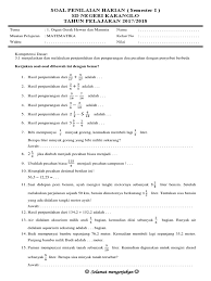 Soal matematika kelas 4 sd soal ulangan harian matematika kelas 4 sd materi satuan berat. Soal Penilaian Harian Kelas 5 Semester 1 Tema 1 Muatan Matematika