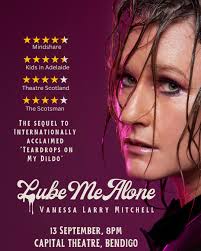 Vanessa Larry Mitchell's Lube Me Alone: The Sequel to Teardrops