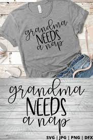 Download Free Grandma Needs A Nap Svg Good Morning Chaos