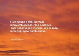 Apakah sobat juga ingin menggunakannya?. 50 Kata Kata Perempuan Cantik Dan Bijak Yang Sederhana Sepositif