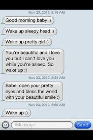Ha Ha This Is Definitely Me To You You Sleep So Much Wake Up Sleepy Head Although I Could Lay T Cute Couples Texts Cute Text Messages Good Morning Texts