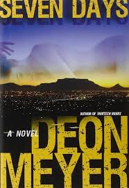 Amazon.com: Seven Days (Benny Griessel Mysteries): 9780802120359: Meyer,  Deon: Books