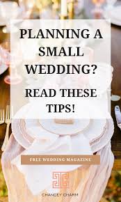 Planning A Small Wedding Read These Wedding Planning Tips Planning A Small Wedding Small Wedding Wedding Planning Tips