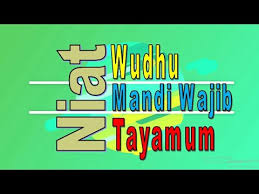 Maybe you would like to learn more about one of these? Niat Wudhu Mandi Wajib Dan Tayamum Youtube