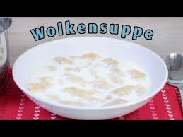 Wolkensuppe Milchsuppe Wie Fruher Youtube Lecker Schmecker Rezepte Rezepte Essen Rezepte